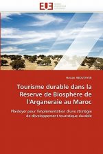 Tourisme Durable Dans La R serve de Biosph re de l''arganeraie Au Maroc