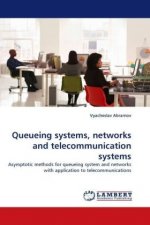 Queueing systems, networks and telecommunication systems