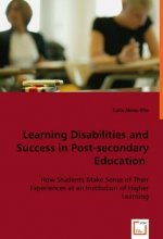Learning Disabilities and Success in Post-secondary Education