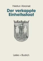Der Verkappte Einheitsstaat