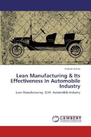 Lean Manufacturing & Its Effectiveness In Automobile Industry