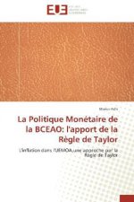 La Politique Monétaire de la BCEAO: l'apport de la Règle de Taylor