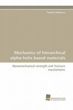 Mechanics of Hierarchical Alpha-Helix Based Materials
