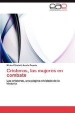 Cristeras, las mujeres en combate