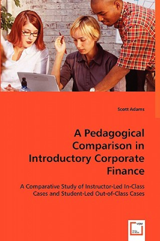 Pedagogical Comparison in Introductory Corporate Finance