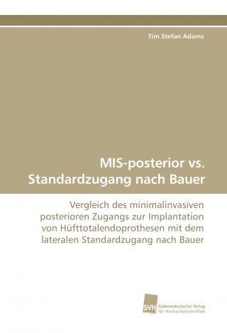 MIS-posterior vs. Standardzugang nach Bauer