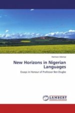 New Horizons in Nigerian Languages