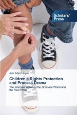 Children's Rights Protection and Process Drama
