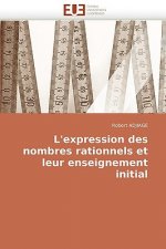 L''expression Des Nombres Rationnels Et Leur Enseignement Initial