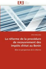 R forme de la Proc dure de Recouvrement Des Imp ts d'' tat Au Benin