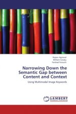 Narrowing Down the Semantic Gap between Content and Context