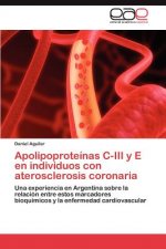 Apolipoproteinas C-III y E en individuos con aterosclerosis coronaria