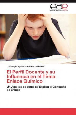 Perfil Docente y su Influencia en el Tema Enlace Quimico