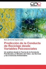 Prediccion de la Conducta de Reciclaje desde Variables Psicosociales