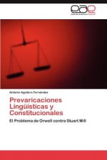 Prevaricaciones Linguisticas y Constitucionales