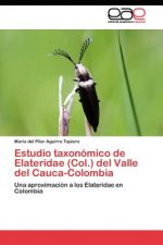 Estudio taxonomico de Elateridae (Col.) del Valle del Cauca-Colombia