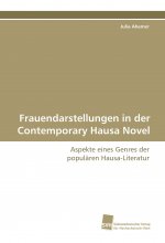 Frauendarstellungen in der Contemporary Hausa Novel