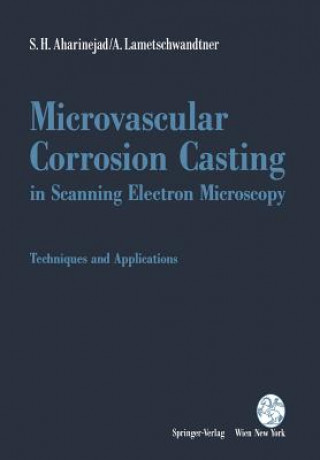 Microvascular Corrosion Casting in Scanning Electron Microscopy