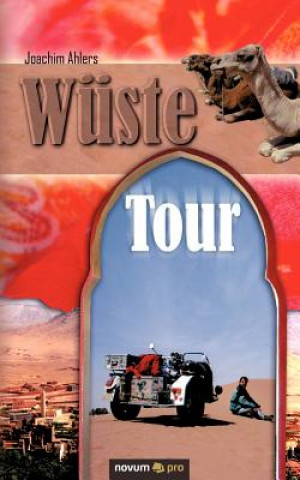 Wuste Tour