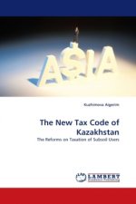 The New Tax Code of Kazakhstan