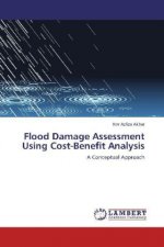 Flood Damage Assessment Using Cost-Benefit Analysis