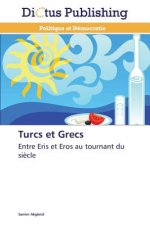 Turcs Et Grecs