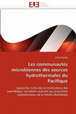 Les Communaut s Microbiennes Des Sources Hydrothermales Du Pacifique