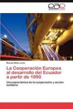 Cooperacion Europea al desarrollo del Ecuador a partir de 1990