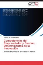 Competencias del Emprendedor y Gestion, Determinantes de la Innovacion