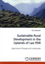 Sustainable Rural Development in the Uplands of Lao PDR