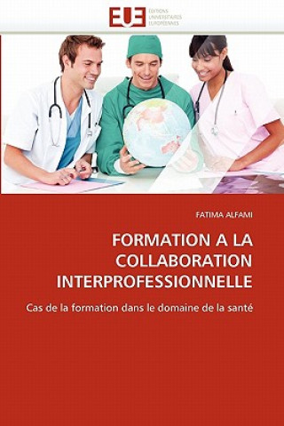 Formation a la Collaboration Interprofessionnelle