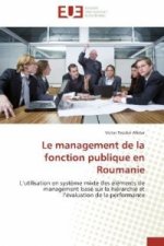 Le management de la fonction publique en Roumanie