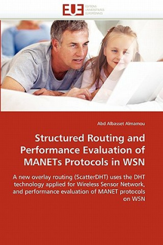 Structured Routing and Performance Evaluation of Manets Protocols in Wsn