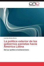 Politica Exterior de Los Gobiernos Panistas Hacia America Latina
