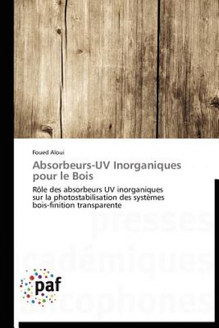Absorbeurs-UV Inorganiques Pour Le Bois