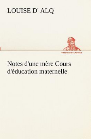 Notes d'une mere Cours d'education maternelle