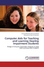 Computer Aids for Teaching and Learning Hearing Impairment Students