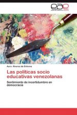 Politicas Socio Educativas Venezolanas