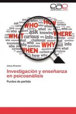 Investigacion y Ensenanza En Psicoanalisis