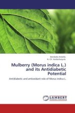 Mulberry (Morus indica L.) and its Antidiabetic Potential