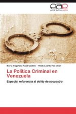 Politica Criminal En Venezuela