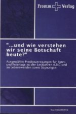 ...und wie verstehen wir seine Botschaft heute?