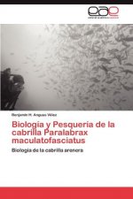 Biologia y Pesqueria de La Cabrilla Paralabrax Maculatofasciatus