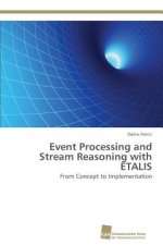 Event Processing and Stream Reasoning with ETALIS