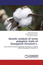 Genetic analysis of some polygenic traits of Gossypium hirsutum L.