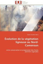 volution de la V g tation Ligneuse Au Nord-Cameroun
