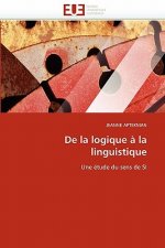 de la Logique   La Linguistique