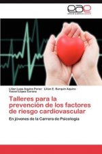 Talleres para la prevencion de los factores de riesgo cardiovascular