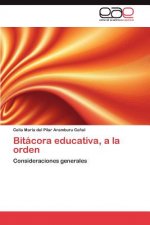 Bitacora educativa, a la orden