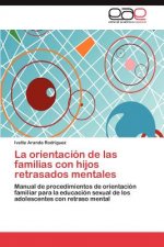 orientacion de las familias con hijos retrasados mentales